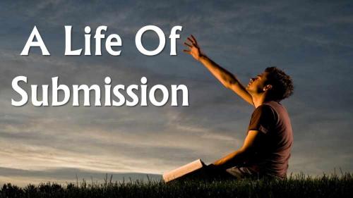 A Life Of Submission
