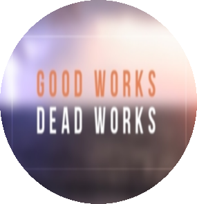 Dead Works Part IV